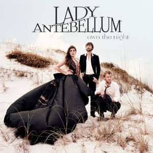 Own the Night (Lady Antebellum album cover)